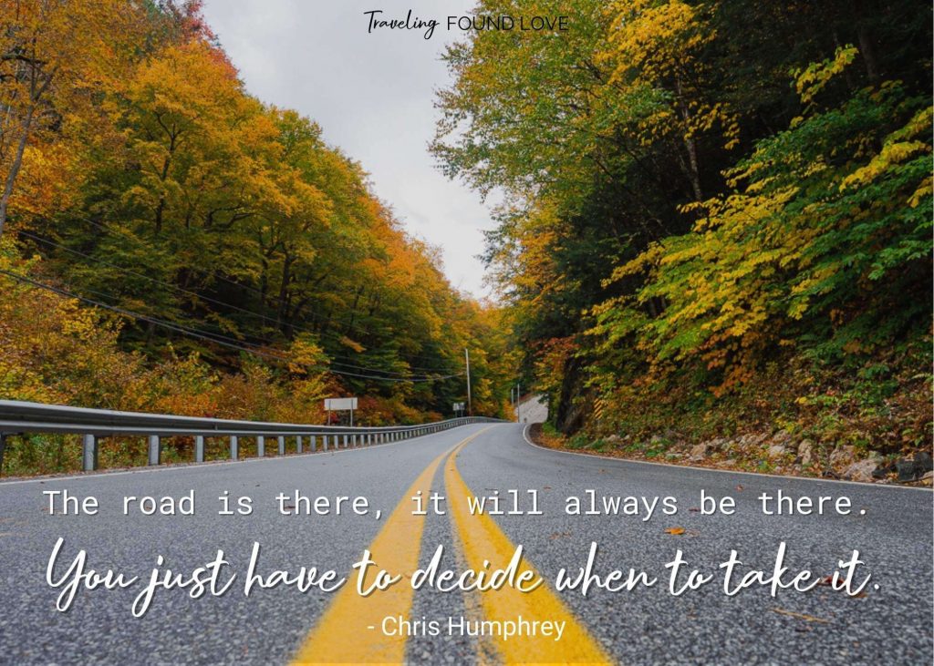 Road Trip Quote with an open road with trees next to it